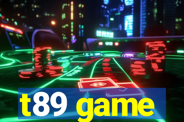 t89 game